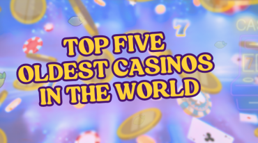 Top five oldest casino in the world