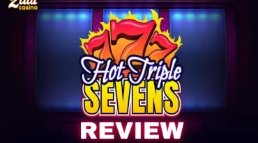 Hot Triple 7 Review | Zula Casino Blog in the U.S.