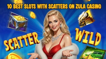 10 Best Scatter Slots on Zula Casino