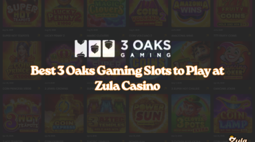 Best 3 Oaks Gaming Slots to Play at Zula Casino