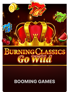 Burning Classics Go Wild