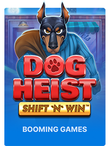 Dog Heist Shift 'n' Win